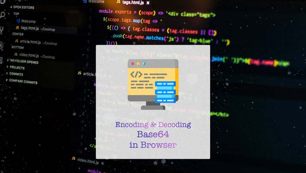 还在用三方包 Base64 编码？btoa() 和 atob() 浏览器早给你了！