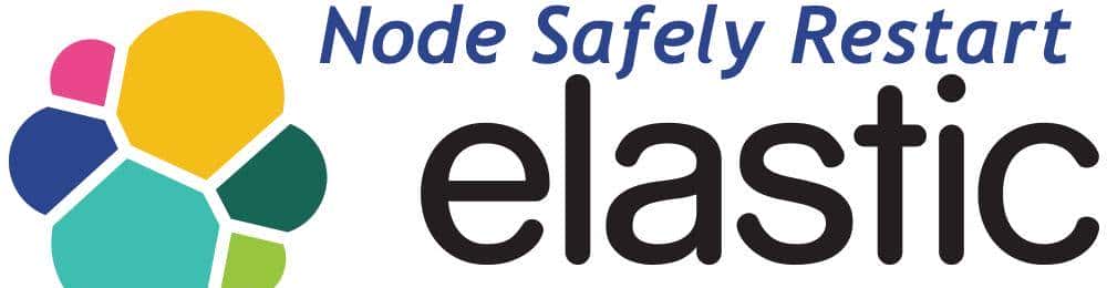 安全的重启elasticsearch集群节点