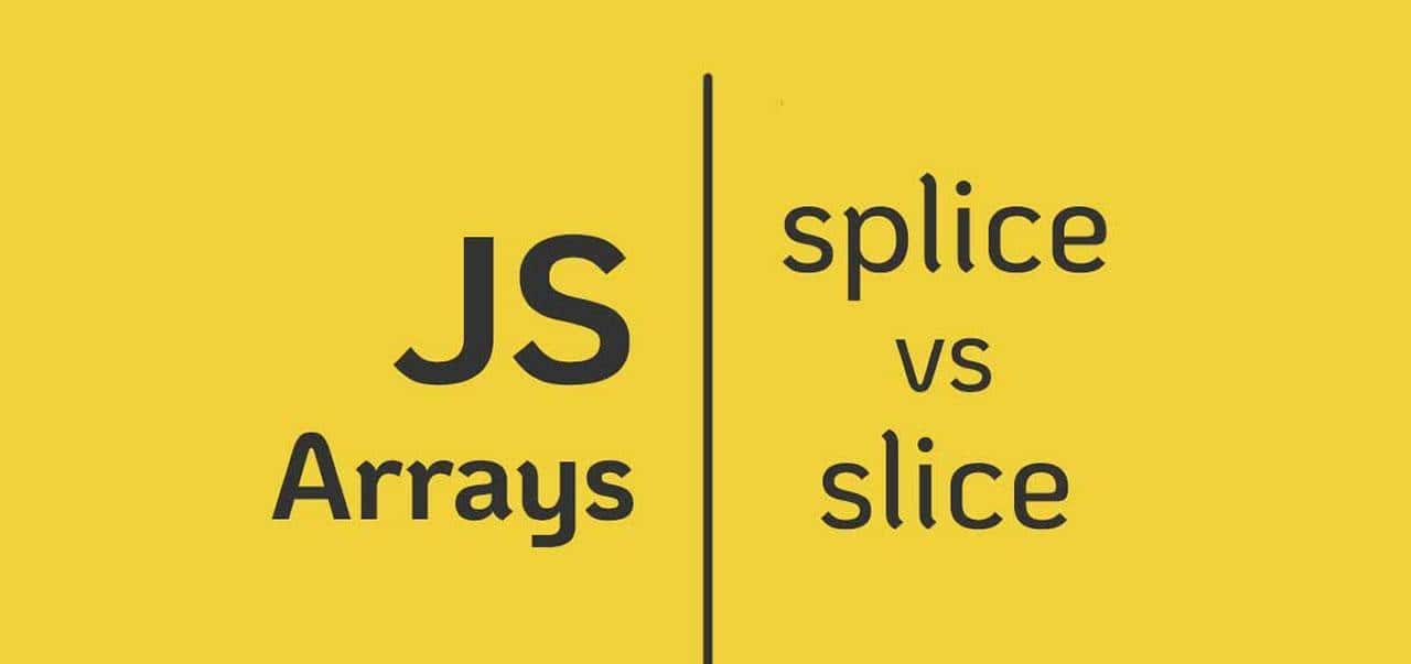 JS短文，如何正确理解Splice() 函数与Slice() 函数