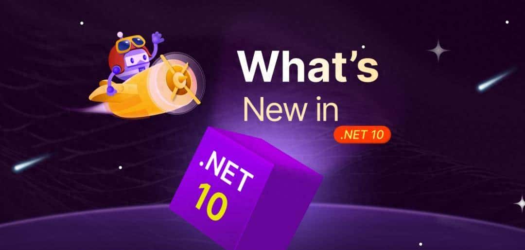 微软宣布发布 .NET 10 (LTS)