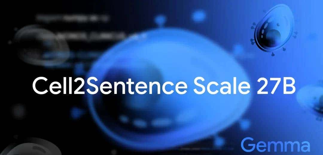 谷歌放大招！270亿参数生物大模型，AI揭示癌症疗法，震撼科学界